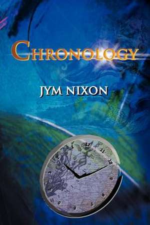 Chronology de Jym Nixon