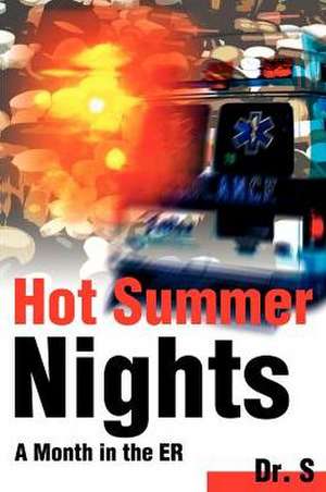 Hot Summer Nights de Dr S