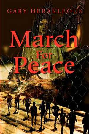 March for Peace de Gary Herakleous