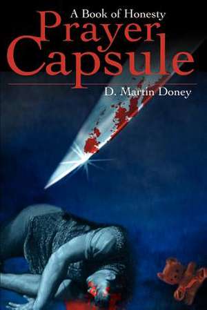 Prayer Capsule de D. Martin Doney