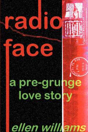 Radio Face de Ellen Williams