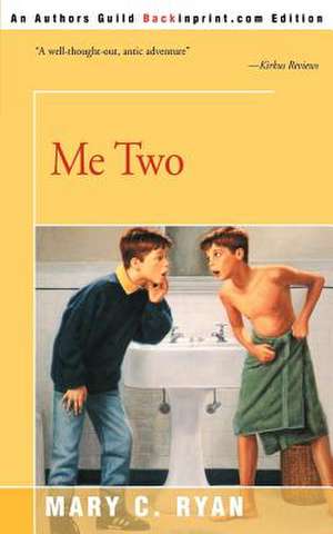 Me Two de Mary C. Ryan