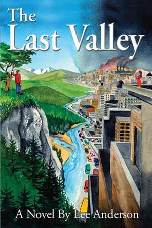 The Last Valley de Lee Anderson