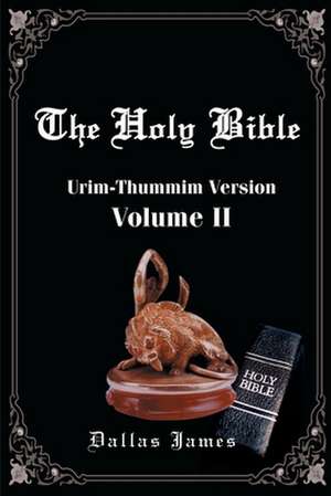 The Holy Bible de Dallas James