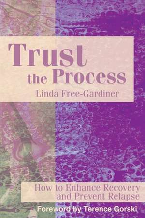 Trust the Process de Linda Free-Gardiner