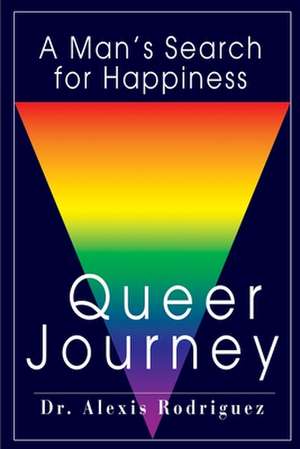 Queer Journey de Alexis Rodriguez