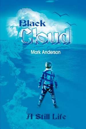 Black Cloud de Mark Anderson