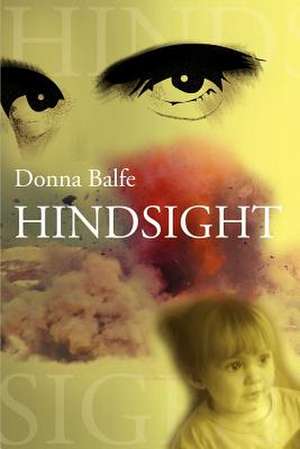 Hindsight de Donna Balfe