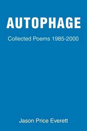 Autophage de Jason Price Everett