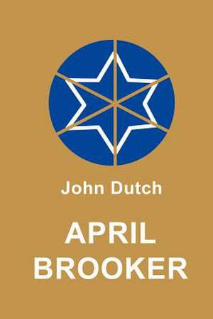 April Brooker de John Dutch