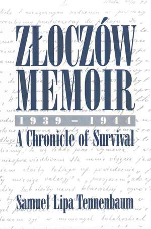 Zloczow Memoir de Samuel L. Tennenbaum