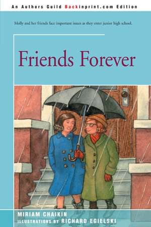 Friends Forever de Miriam Chaikin