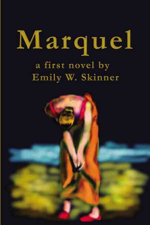 Marquel de Emily W. Skinner