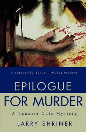 Epilogue for Murder de Larry Shriner