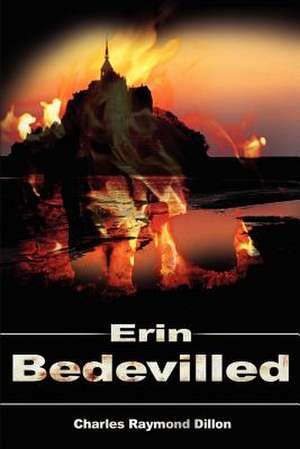 Erin Bedevilled de Charles Raymond Dillon