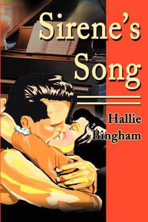 Sirene's Song de Hallie Bingham