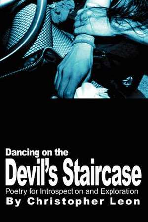 Dancing on the Devil's Staircase de Christopher Leon