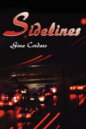 Sidelines de Gina Cordaro