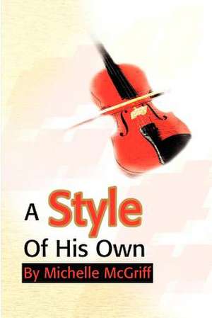 Style of His Own de Michelle McGriff