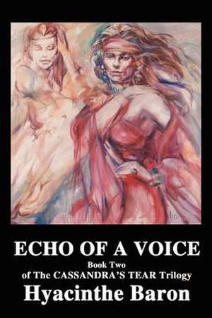 Echo of a Voice de Hyacinthe Baron