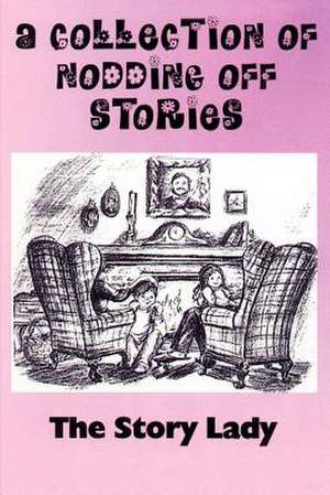 Collection of Nodding Off Stories de Bonnie M. Gulan