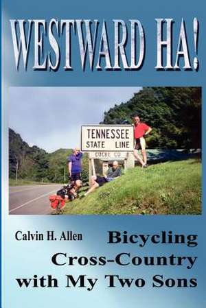 Westward Ha! de Calvin H. Allen