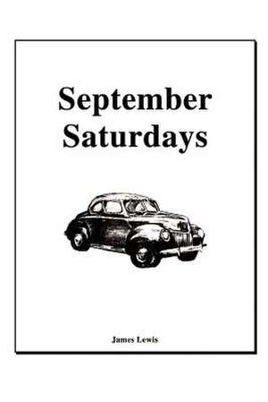 September Saturdays de James Lewis