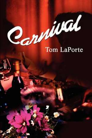 Carnival de Tom Laporte