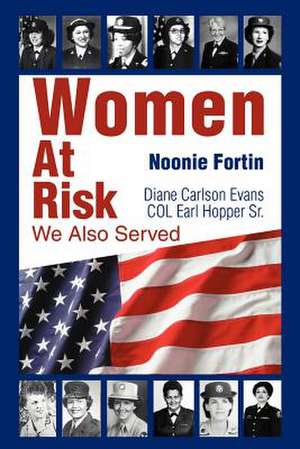 Women at Risk de Noonie Fortin