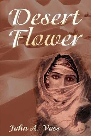 Desert Flower de John A. Voss