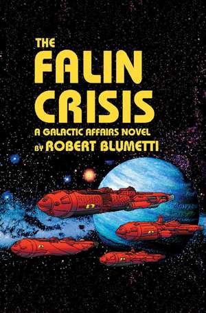 The Falin Crisis de Robert Blumetti