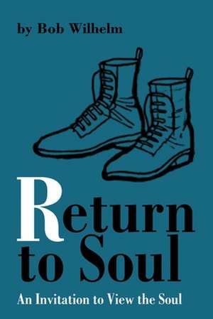 Return to Soul de Robert Wilhelm