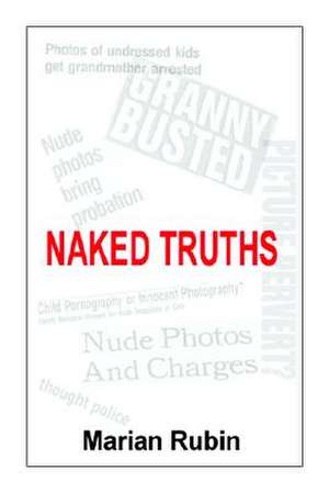 Naked Truths de Marian Rubin