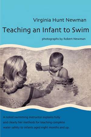 Teaching an Infant to Swim de Virginia Hunt Newman