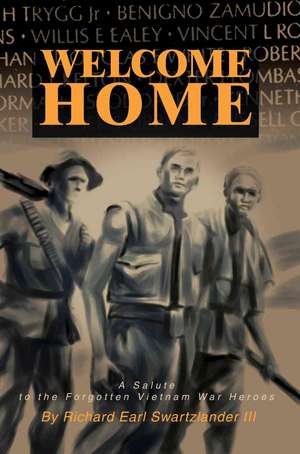 Welcome Home de Richard E. Swartzlander