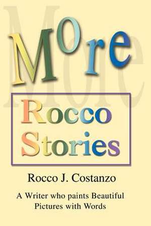 More Rocco Stories de Rocco J. Costanzo