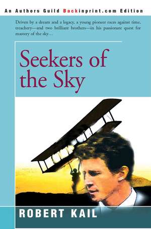 Seekers of the Sky de Robert Kail