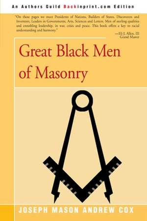 Great Black Men of Masonry de Joseph Cox