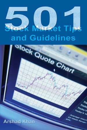 501 Stock Market Tips and Guidelines de Arshad Khan