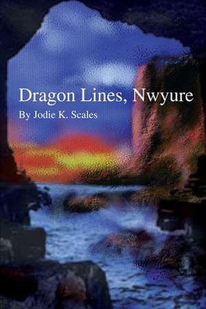 Dragon Lines, Nwyure de Jodie K. Scales