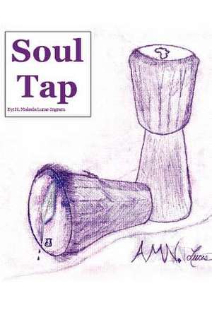 Soul Tap de N. Makeda Lucas-Ingram