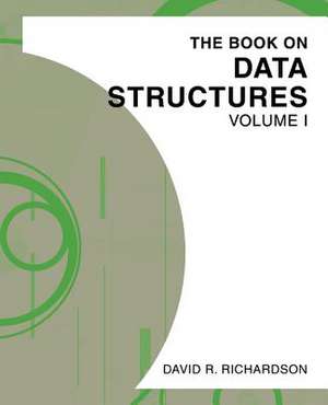 The Book on Data Structures de David R. Richardson