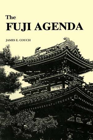 The Fuji Agenda de James E. Couch