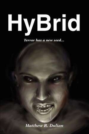 Hybrid de Matthew R. Dulian