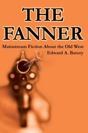 The Fanner de Edward A. Batory