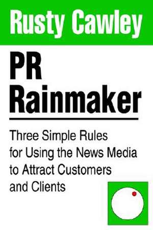 PR Rainmaker de Rusty Cawley