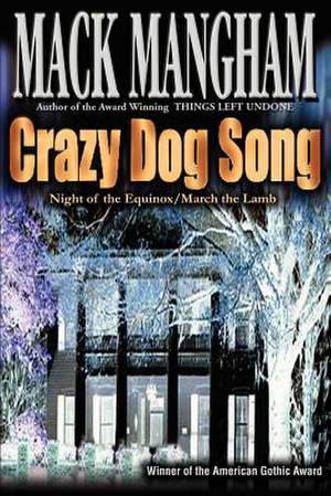 Crazy Dog Song de Mack Mangham