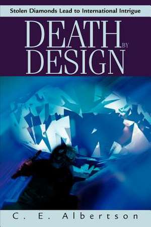 Death by Design de C. E. Albertson