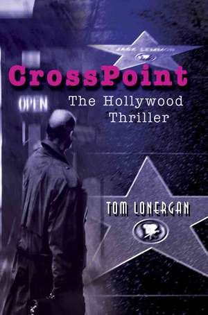 Crosspoint de Tom Lonergan