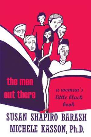 The Men Out There de Susan Shapiro-Barash